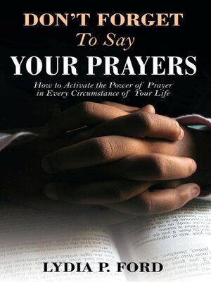 cover image of Don't Forget To Say Your Prayers